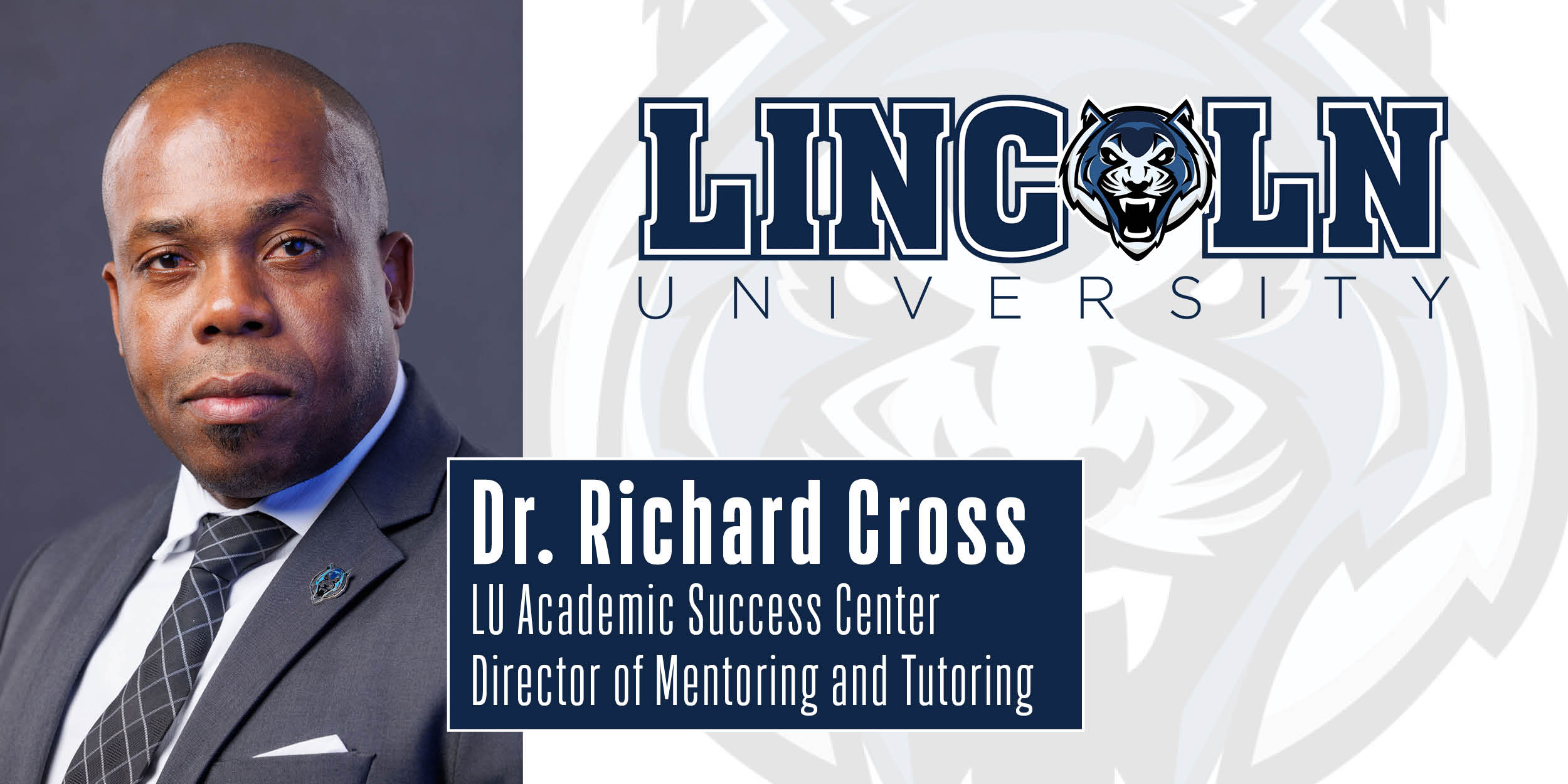 Dr. Richard Cross, LU Academic Success Center Director of Tutoring and Mentoring 
