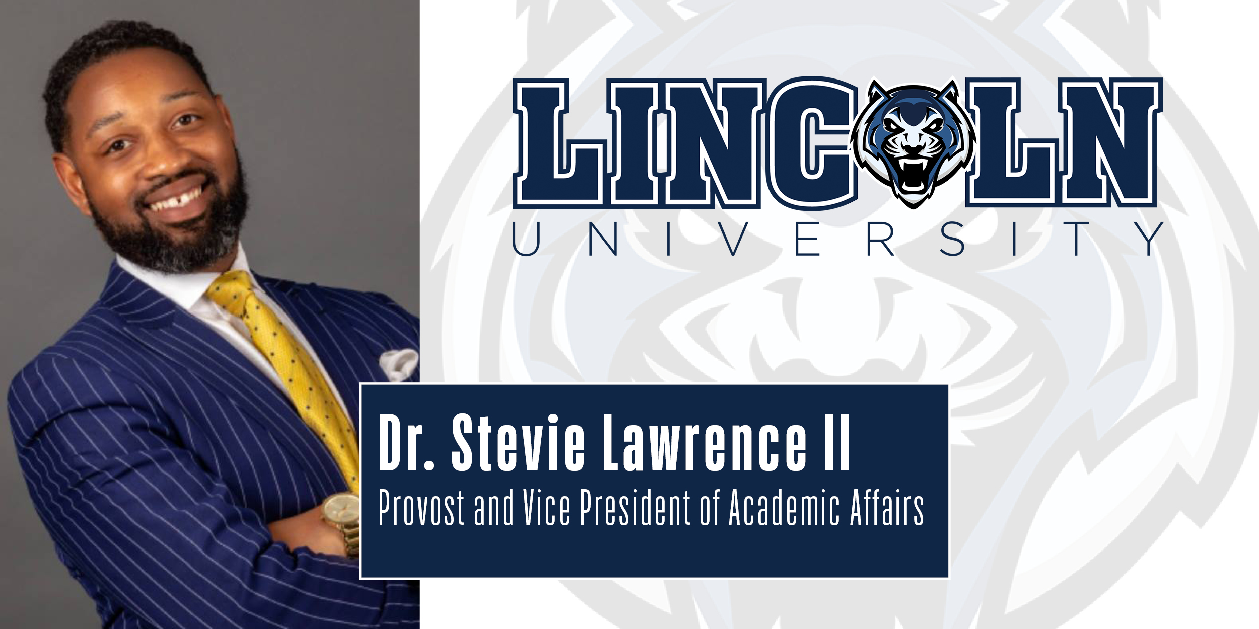 LU welcomes Dr. Stevie Lawrence II as new Provost and Vice President of Academic Affairs starting July 1, 2023.