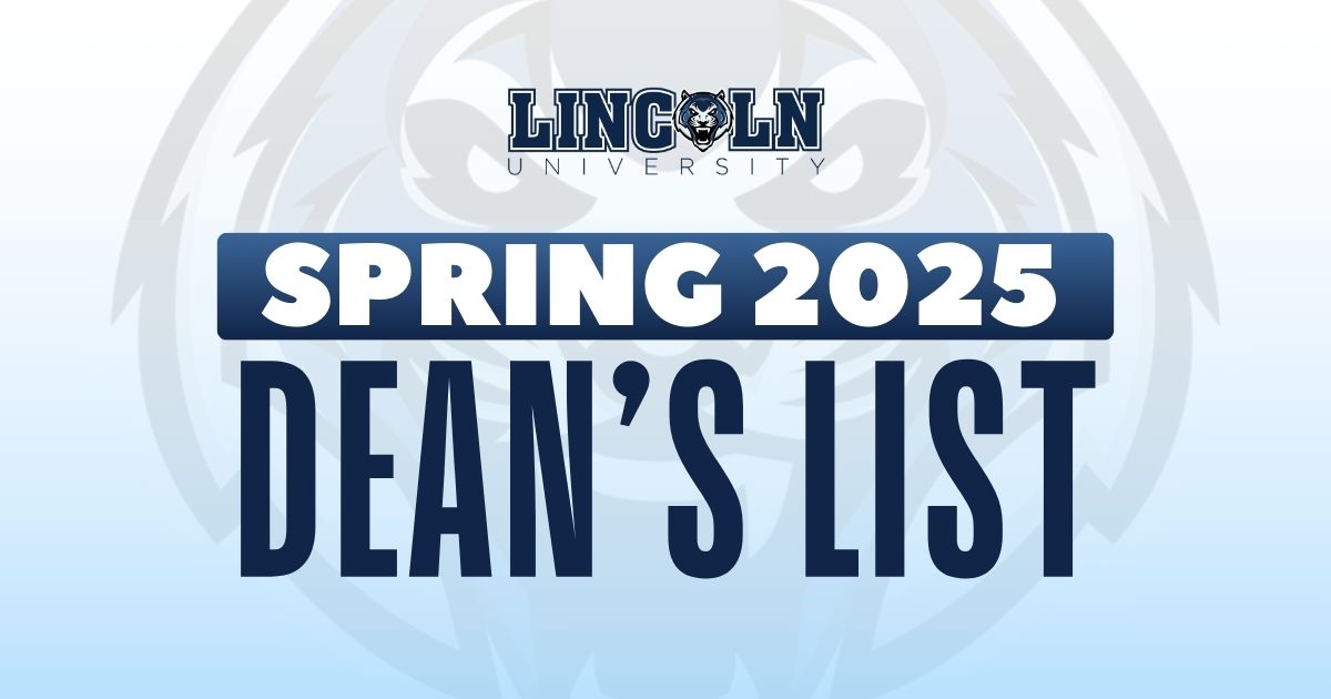 Graphic for Lincoln University Spring 2025 Dean’s List featuring university logo and bold blue and white text design.
