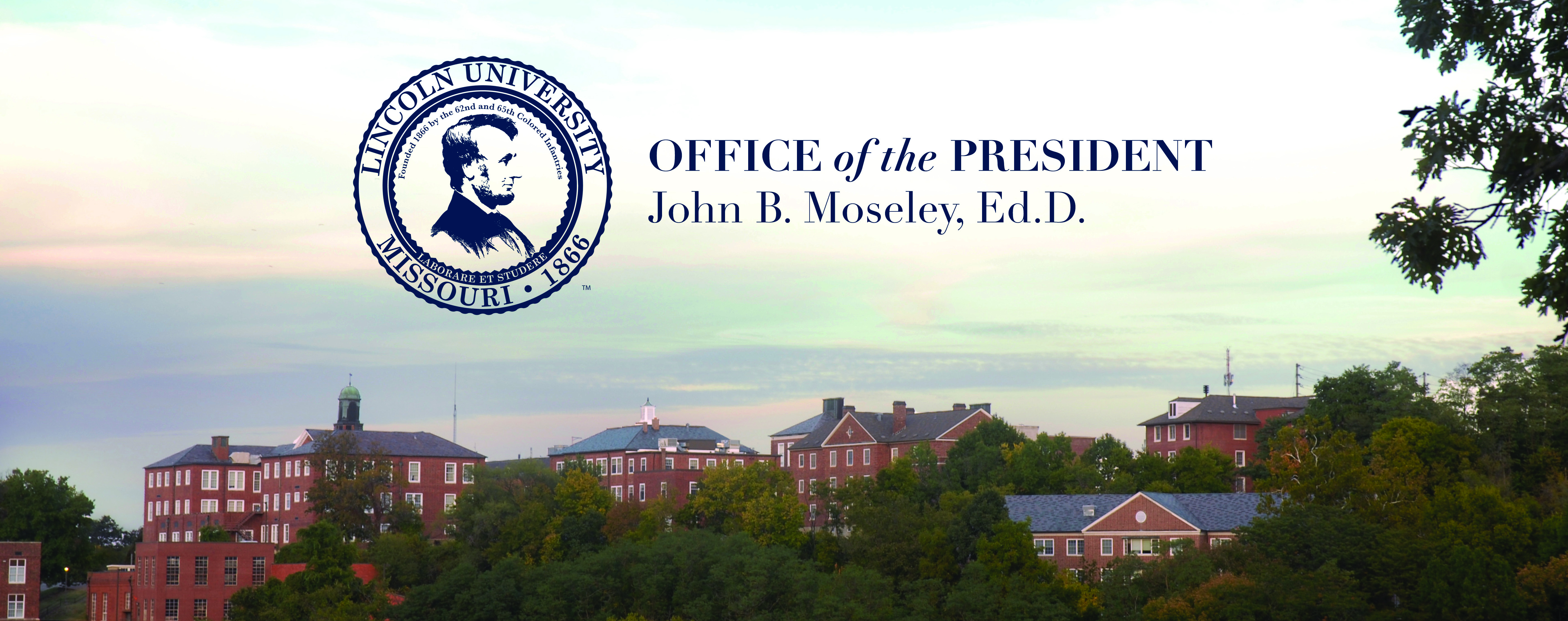 Skyline view of Lincoln University with "Office of the President" in text
