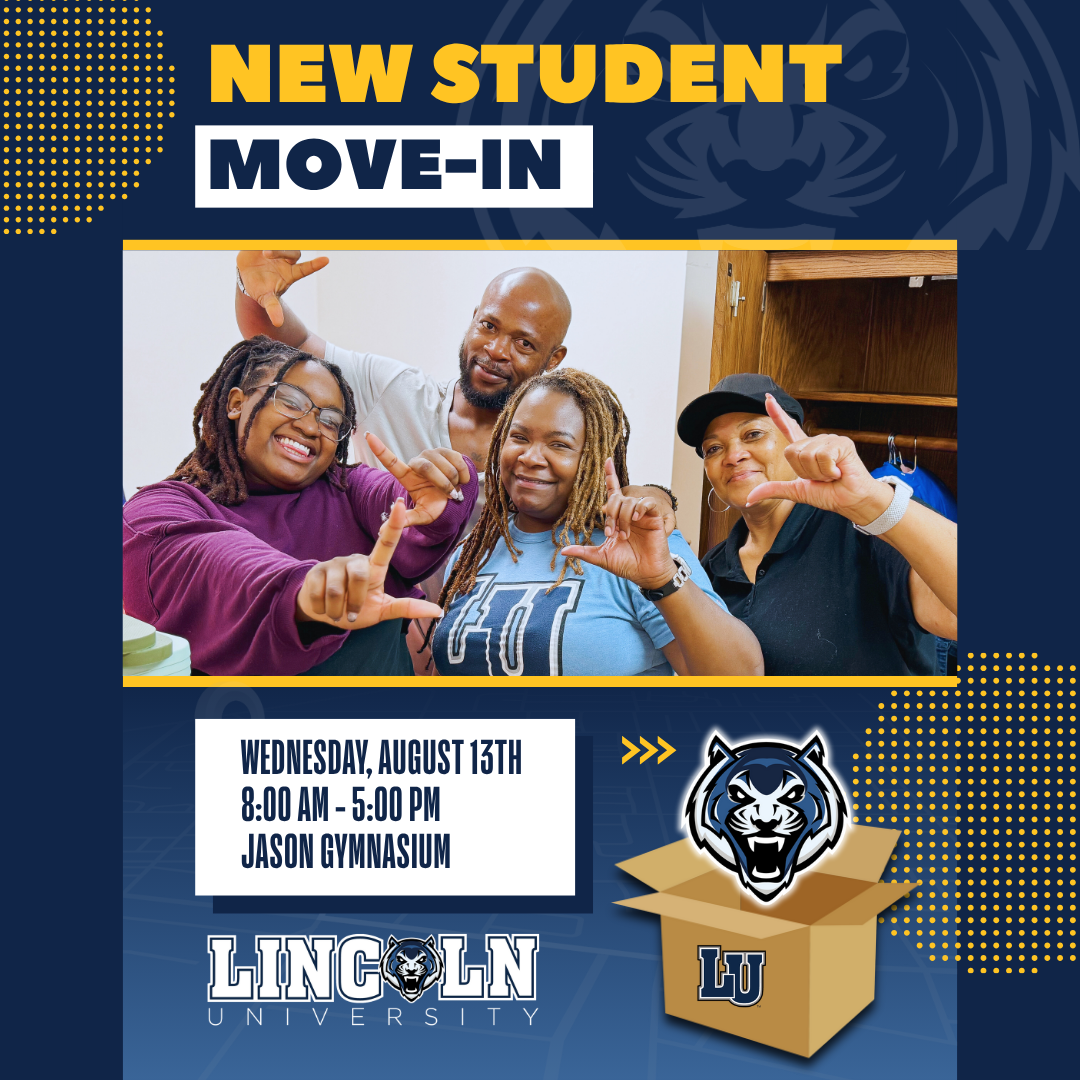 Flyer for Lincoln University new student move-in day on Wednesday, August 13, featuring students laughing and socializing on campus