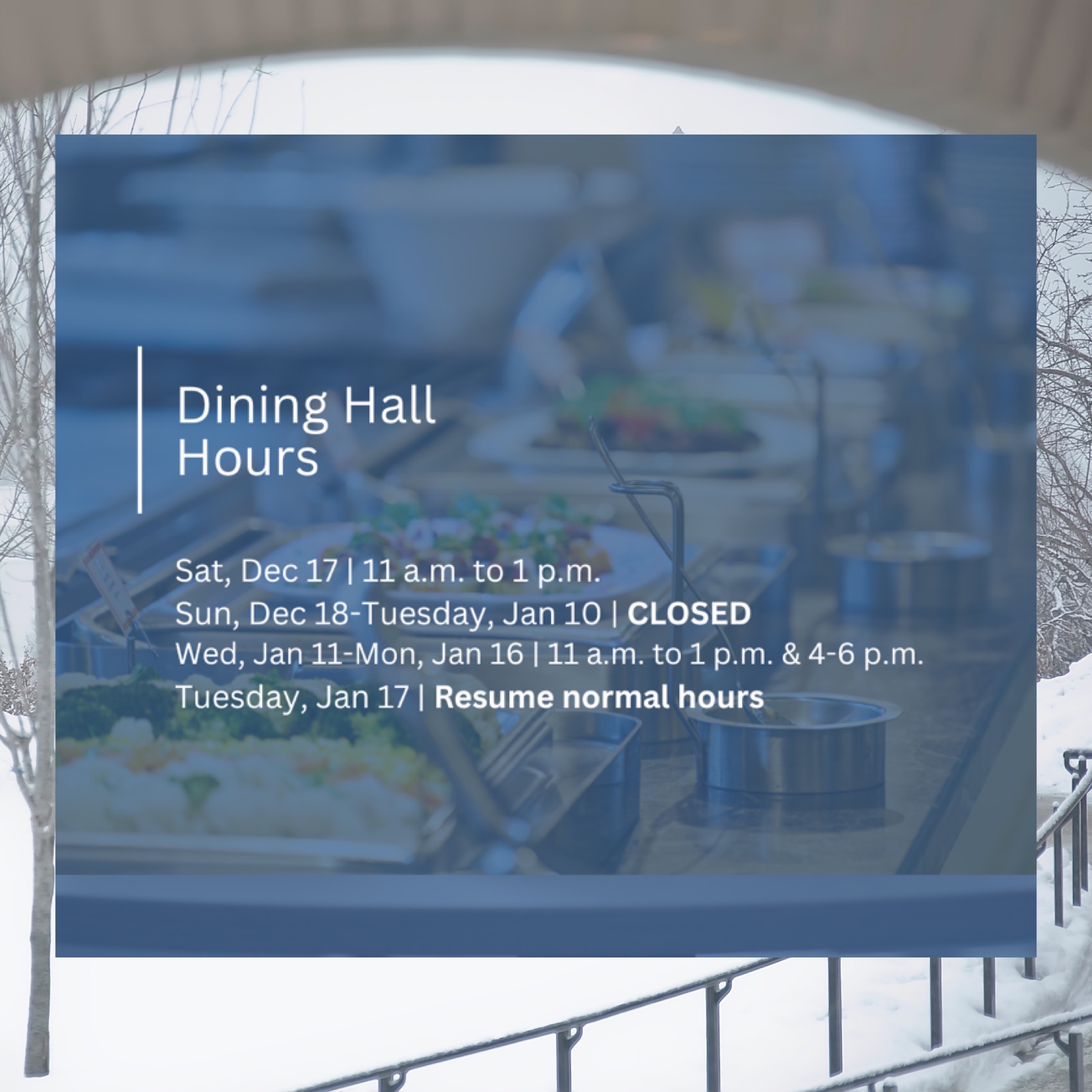 Winter Break Dining Hall Hours