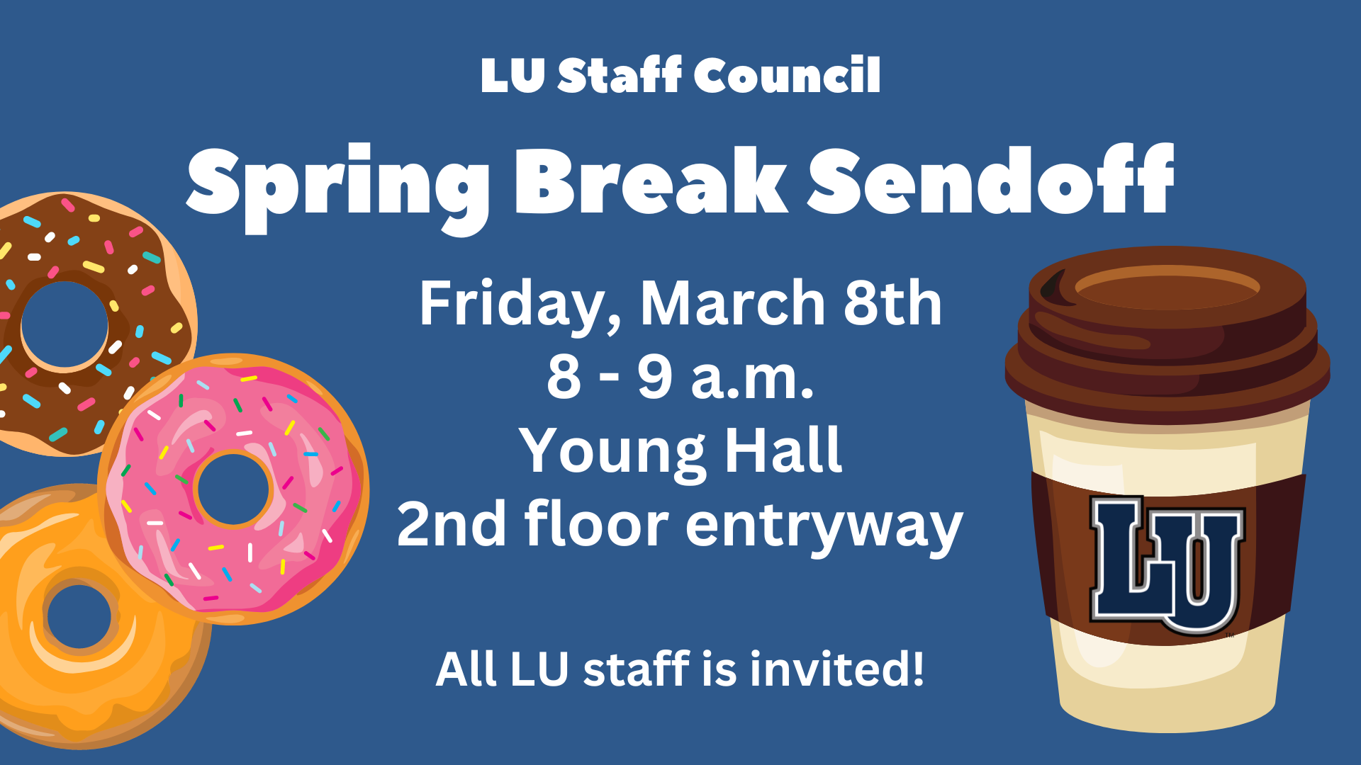 2024-03-08-Staff-Council-Spring-Break-Sendoff-slide.png