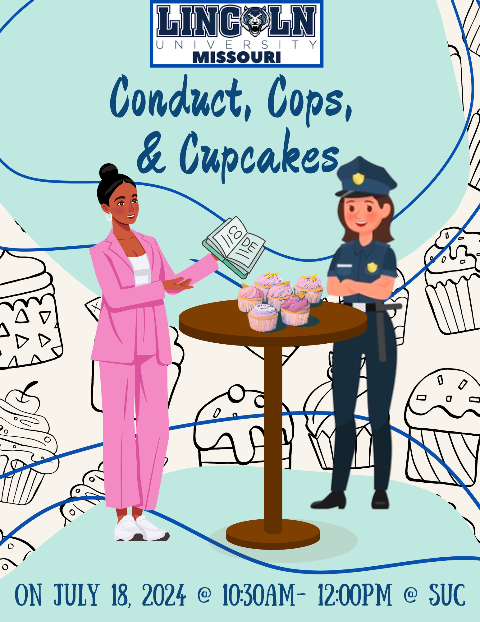 Student Conduct and LUPD invite you to stop by SUC for cupcakes!