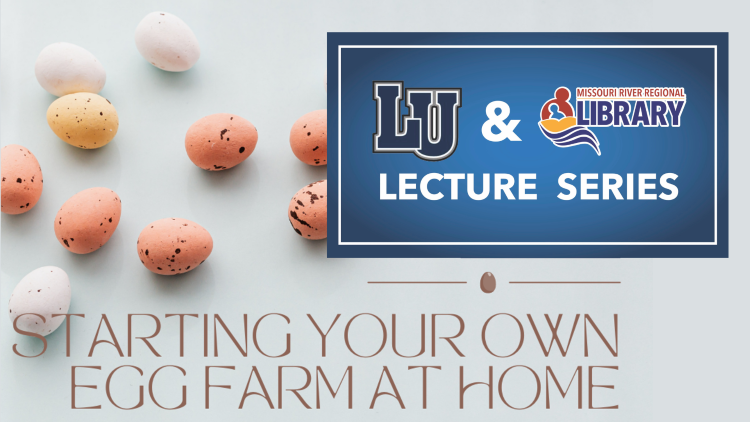LU-MRRL Lecture Series logo & topic: Starting Your Own Egg Farm at Home