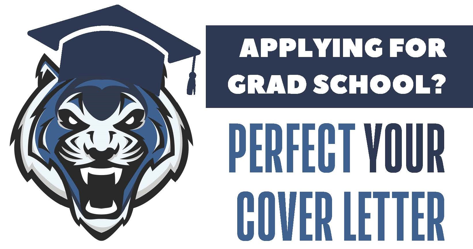 "Applying to Grad School? Perfect Your Cover Letter" with Blue Tiger wearing graduation cap.