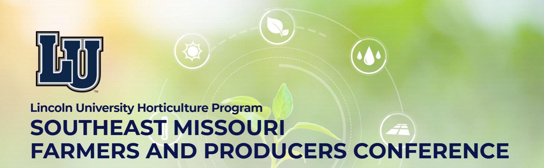 Southeast Missouri Farmers and Producers Conference hosted by Lincoln University Horticulture Program