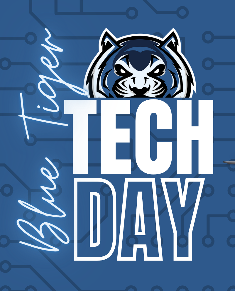 Graphic with a fierce blue tiger mascot and circuit lines in the background, featuring the text "Blue Tiger Tech Day."