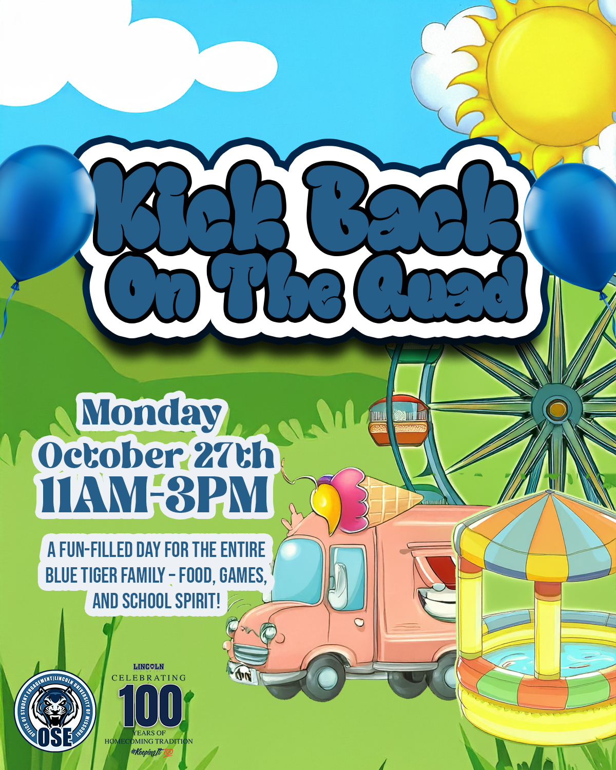 Flyer for Kick Back on The Quad event on Monday, October 27, 11AM to 3PM. A fun-filled day for the entire Blue Tiger family - food, games and school spirit!