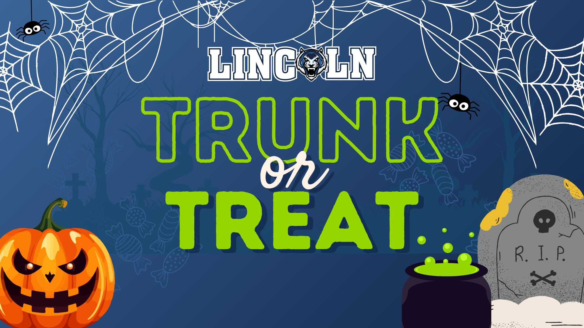 Lincoln Trunk or Treat grahpic with spider webs, Jack-o-lanterns and other Halloween imagery.