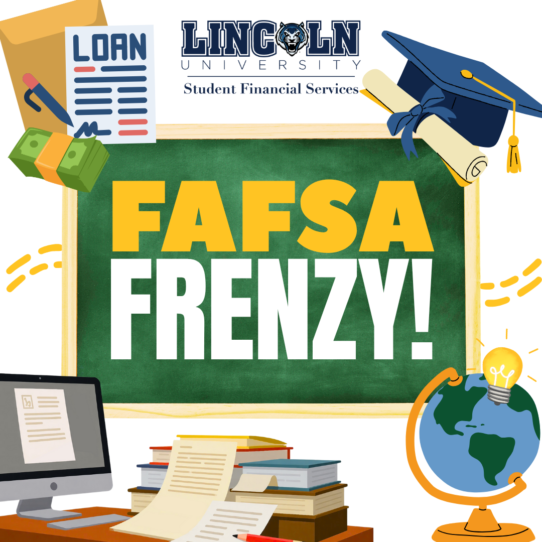 Lincoln University Student Financial Services graphic promoting FAFSA Frenzy with school and finance-themed illustrations.