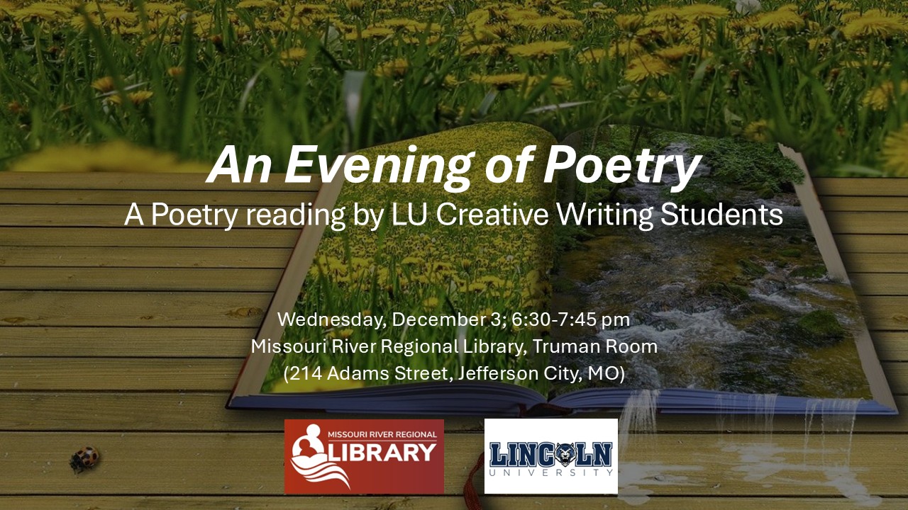 Flyer for ‘An Evening of Poetry’ with LU Creative Writing students, Dec. 3, 6:30–7:45 pm at Missouri River Regional Library.