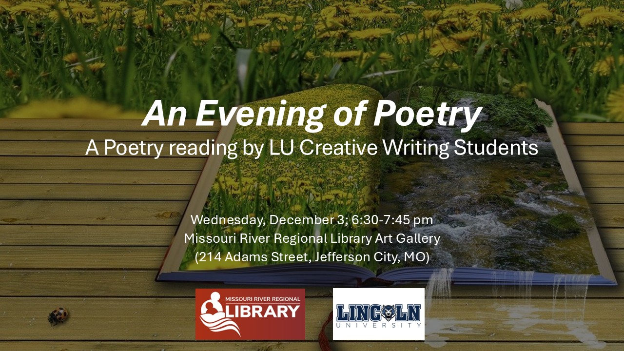 Flyer for ‘An Evening of Poetry’ with LU Creative Writing students, Dec. 3, 6:30–7:45 pm at Missouri River Regional Library.
