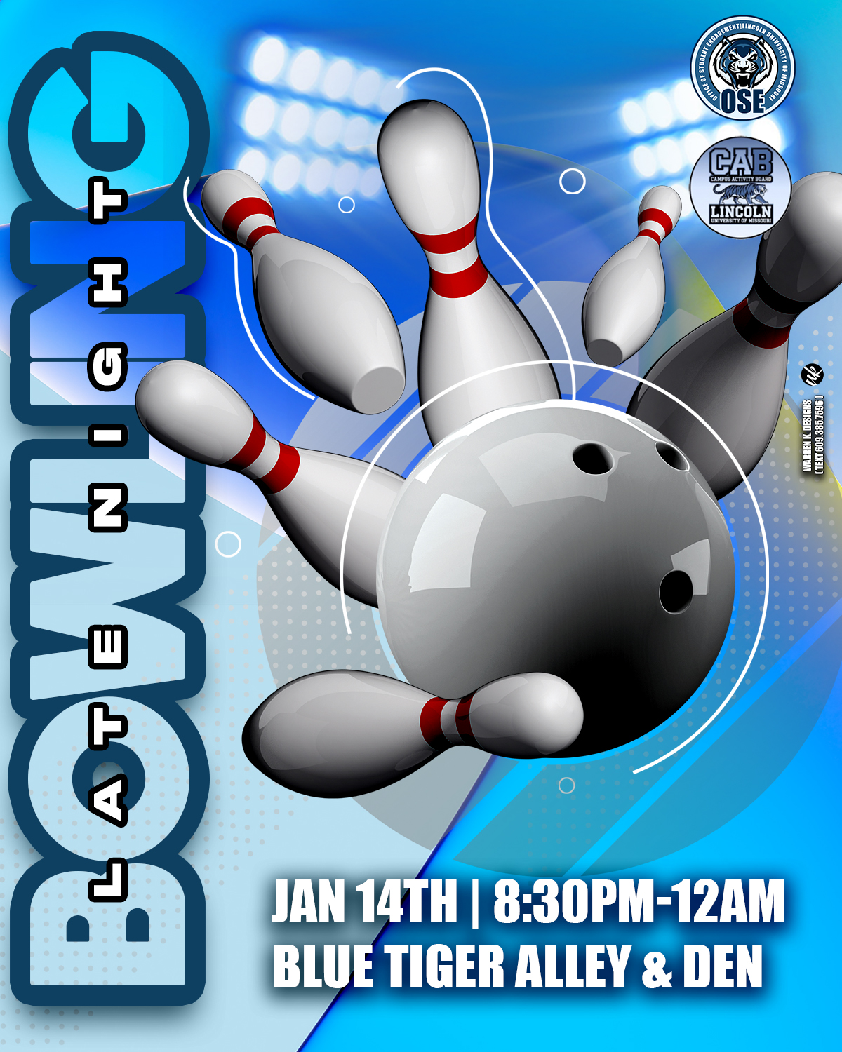 Late Night Bowling event flyer with bowling pins and ball; Jan 14, 8:30pm–12am at Blue Tiger Alley & Den.