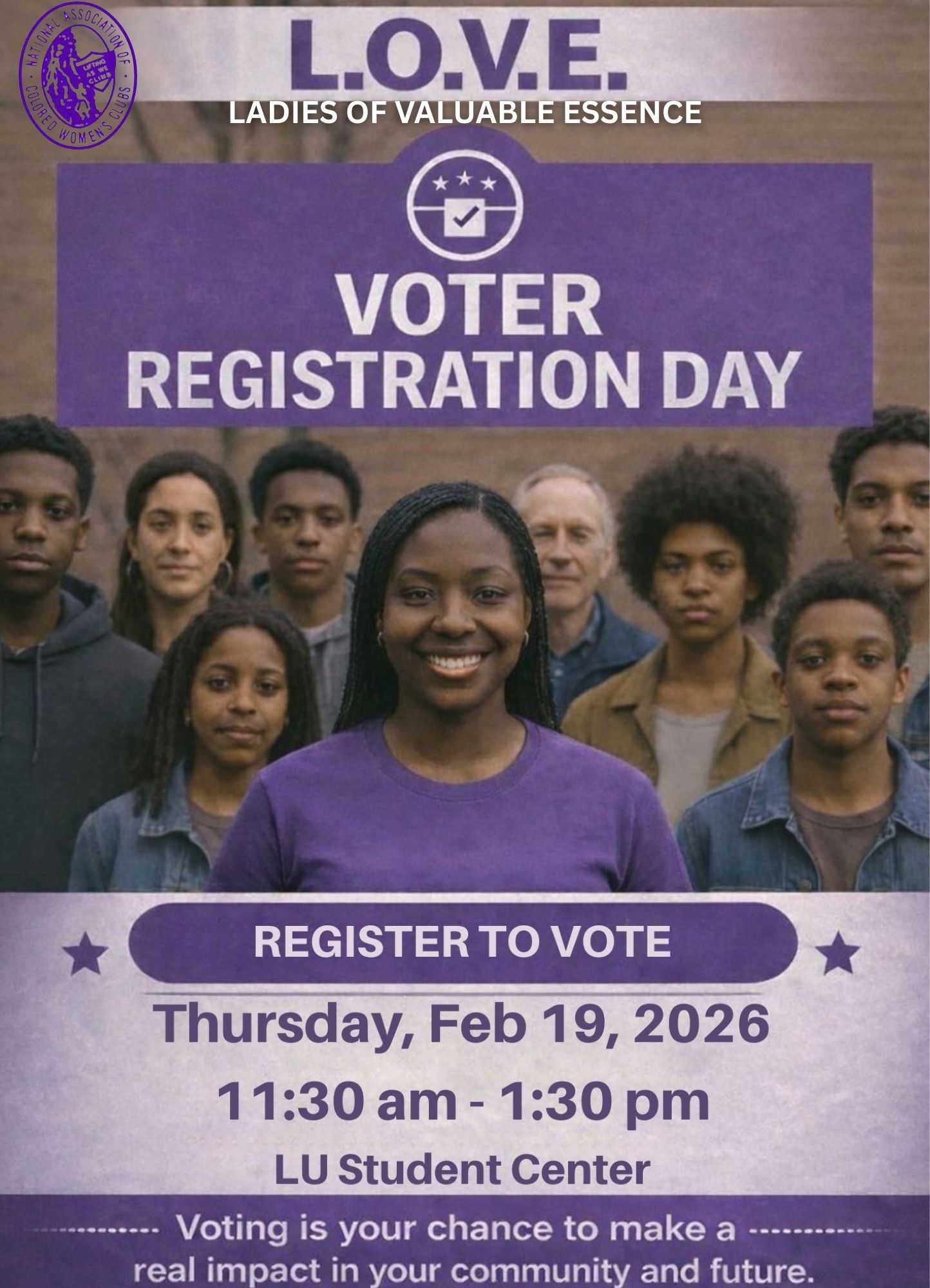 Flyer for L.O.V.E. Voter Registration Day, Feb. 19, 2026, 11:30 am–1:30 pm, LU Student Center. Register to vote.