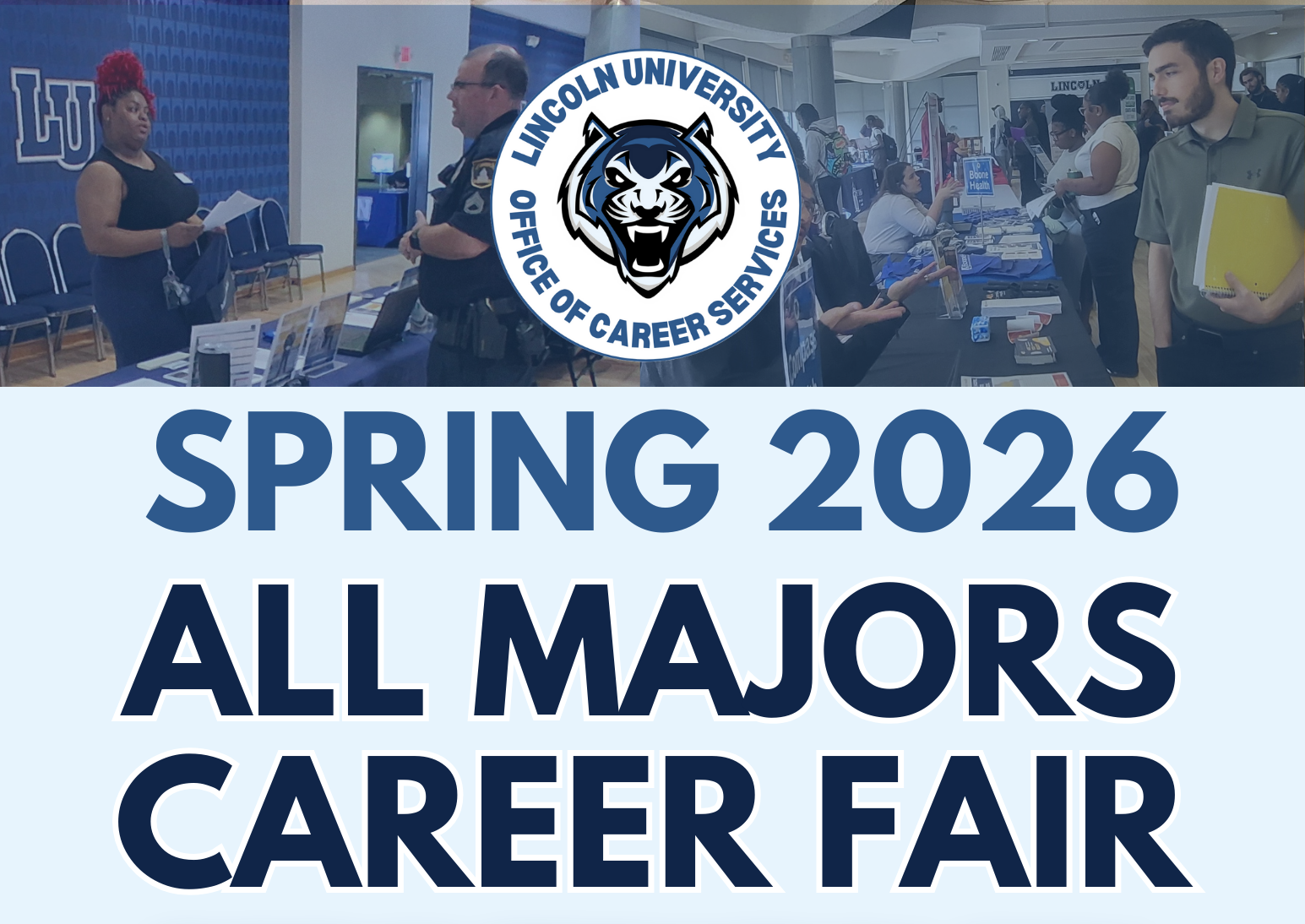 Graphic for Lincoln University Office of Career Services Spring 2026 All Majors Career Fair with photos of participants