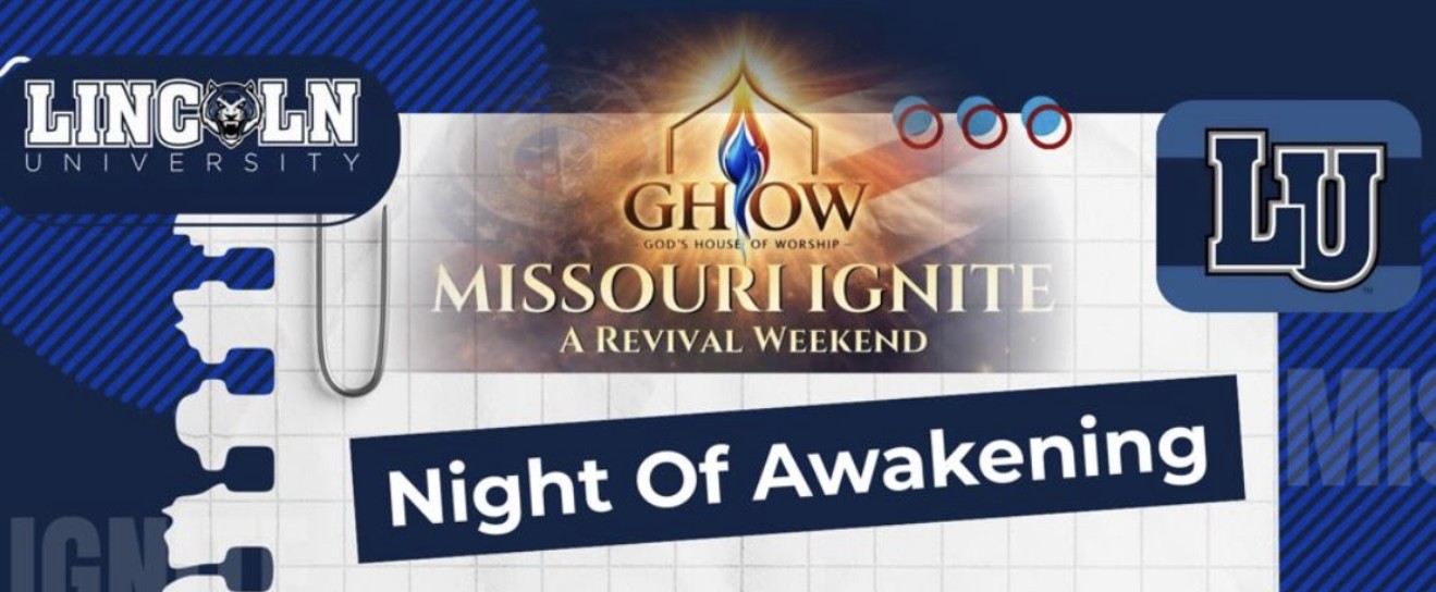 Flyer for Lincoln University’s “Night of Awakening,” part of Missouri Ignite revival weekend hosted by GHOW.