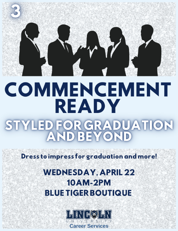 Flyer for "Commencement Ready" event on April 22, 10am-2pm at Blue Tiger Boutique. Styled for graduation and beyond. Dress to impress.
