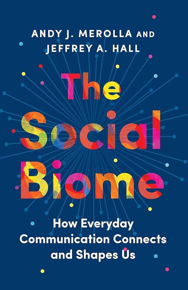 Book cover image of "The Social Biome"