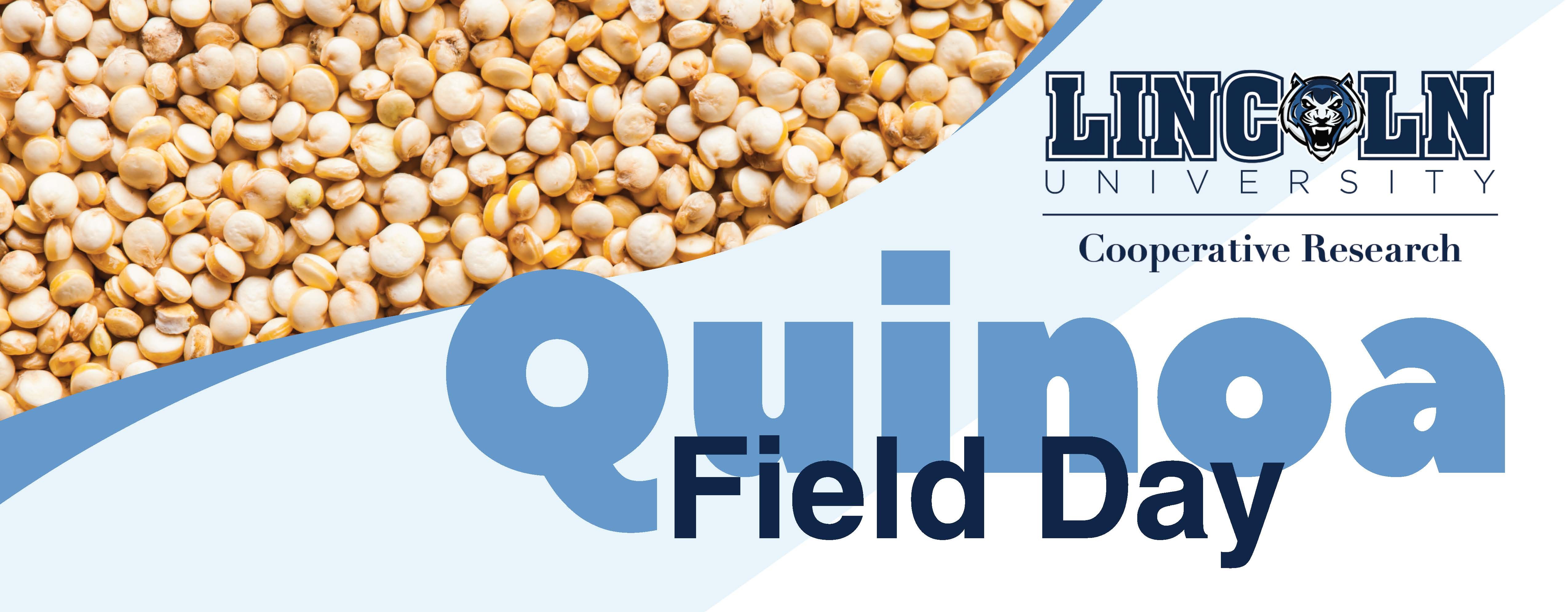 Lincoln University Cooperative Extension Quinoa Field Day graphic with photo of quinoa