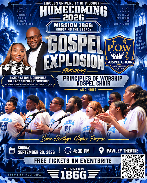 Lincoln University of Missouri 2026 Homecoming Gospel Explosion on Sunday, Sept. 20 at 4 p.m. at Pawley Theatre