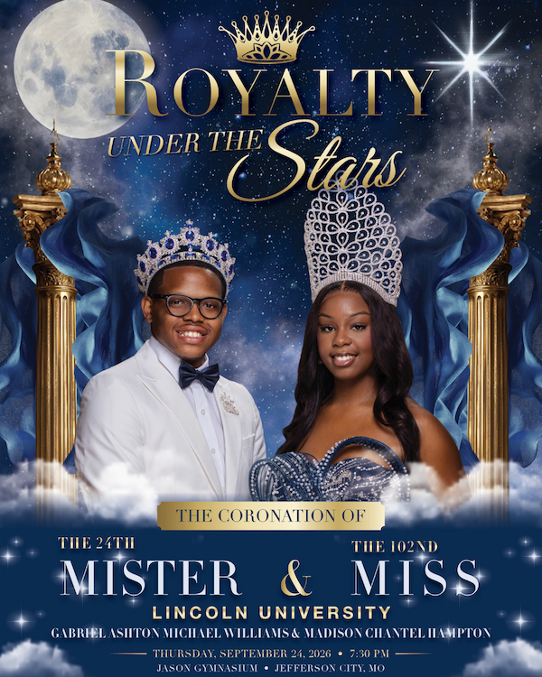 Coronation flyer featuring Mister and Miss Lincoln University under a starry “Royalty Under the Stars” theme.