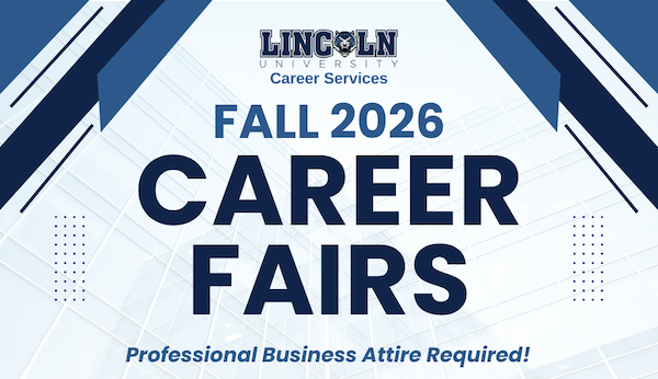Lincoln University Career Services Fall 2026 Career Fairs