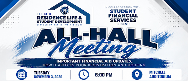All-Hall Meeting graphic - Important Financial Aid Updates. How it affects your registration and housing.
