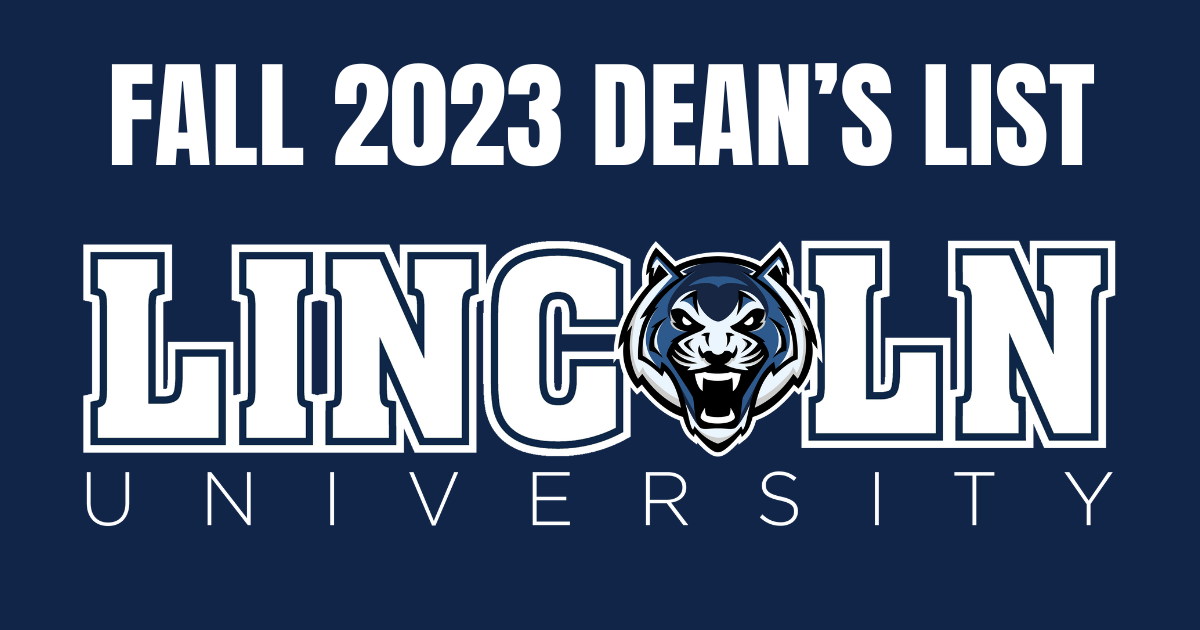 Lincoln University of Missouri announces the Fall 2023 Dean's List. 