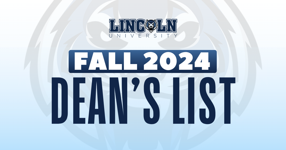 depiction of Kicking off 2025 with 25 reasons to celebrate Lincoln University Lincoln releases its Fall 2024 Dean’s List.