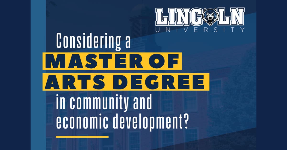 Graphic promoting Lincoln University’s Master of Arts degree in Community and Economic Development program.