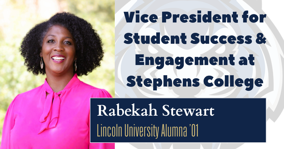 Headshot of Rabekah Stewart with text that states Vice President for Student Success and Engagement at Stephens College.