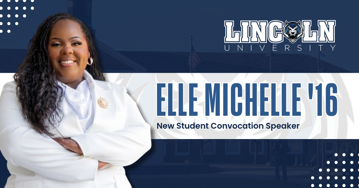 A Lincoln University of Missouri graphic with a headshot of Elle Michelle with text "New Student Convocation Speaker."