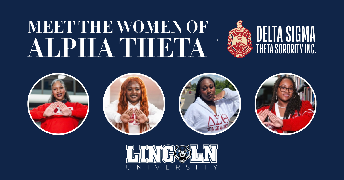 Lincoln University of Missouri graphic with text that reads, "Meet the Women of Alpha Theta" with photos of four young women.